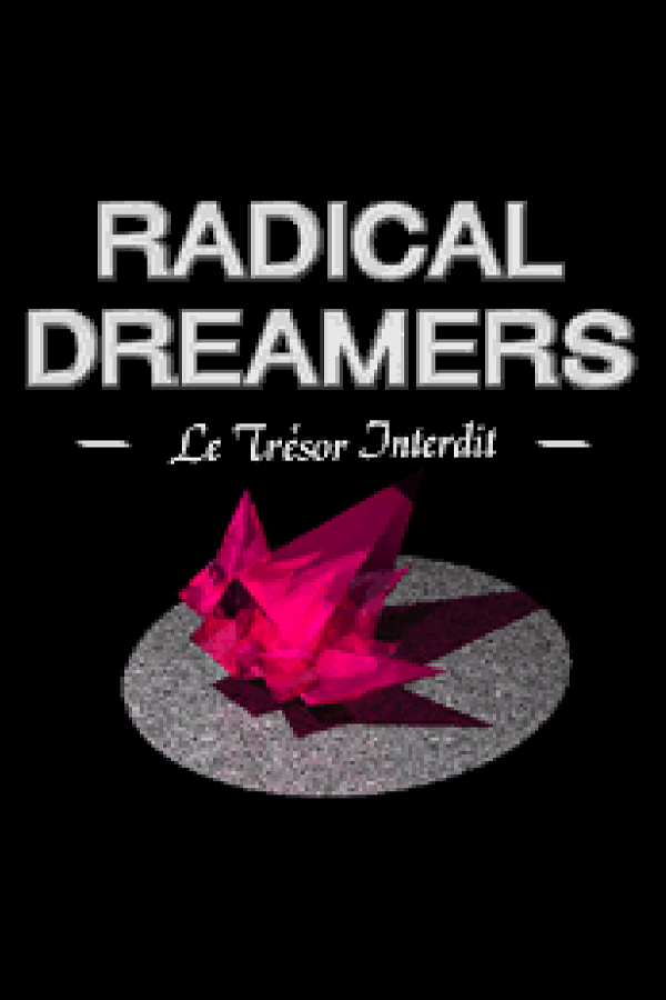 Radical Dreamers