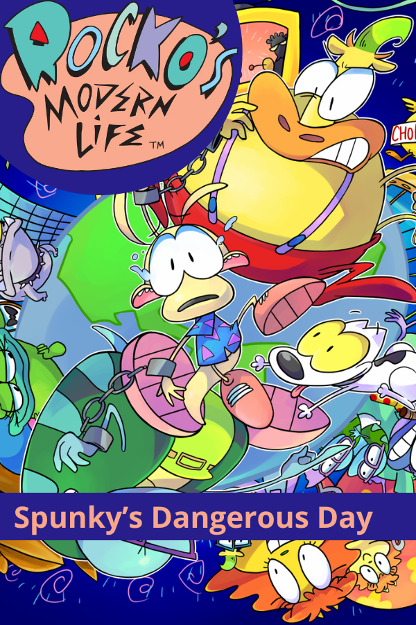 Rocko's Modern Life : Spunky's Dangerous Day