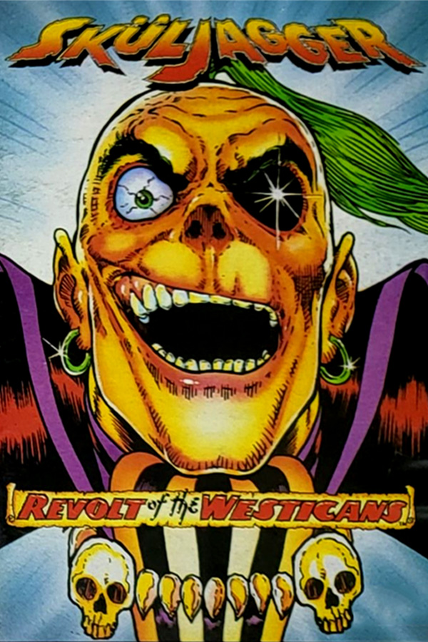Skuljagger - Revolt of the Westicans
